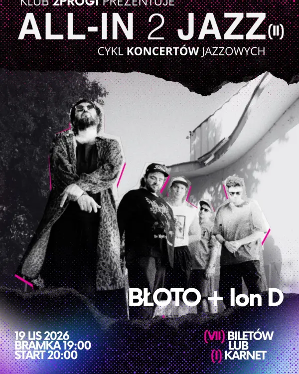 All in 2 Jazz (II) - plakat: Błoto, Ion D